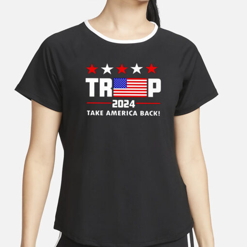 Trump Take America Back Classic Flag T-Shirt4