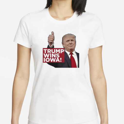 Trump Wins Iowa Trump 2024 Us Presidential Election T-Shirt