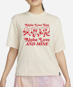 University of Tennessee alpha love day alpha love and mine T-Shirt2