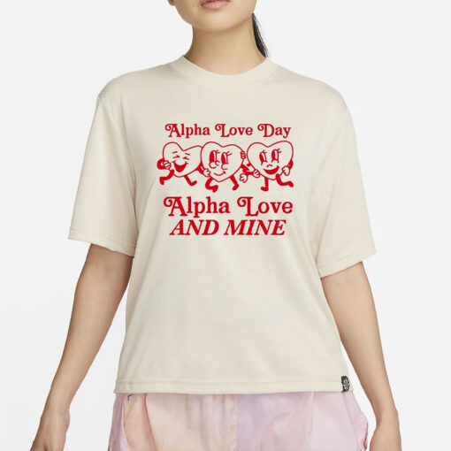 University of Tennessee alpha love day alpha love and mine T-Shirt2