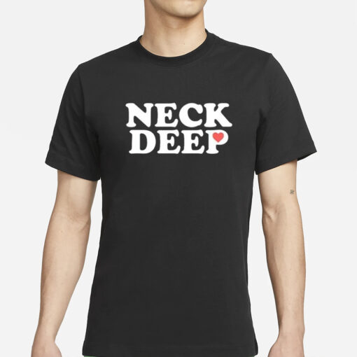 Valantines Neck Deep I Really Like Who You Care Dumbstruck Dumbfuck T-Shirts