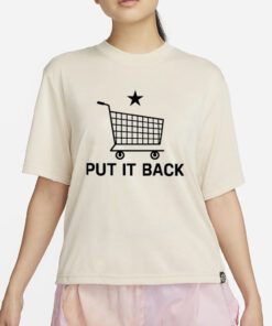 Wbsapparel Put It Back T-Shirt2