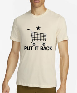 Wbsapparel Put It Back T-Shirt4