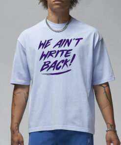 We Aint Write Back Washington Huskies T-Shirt3