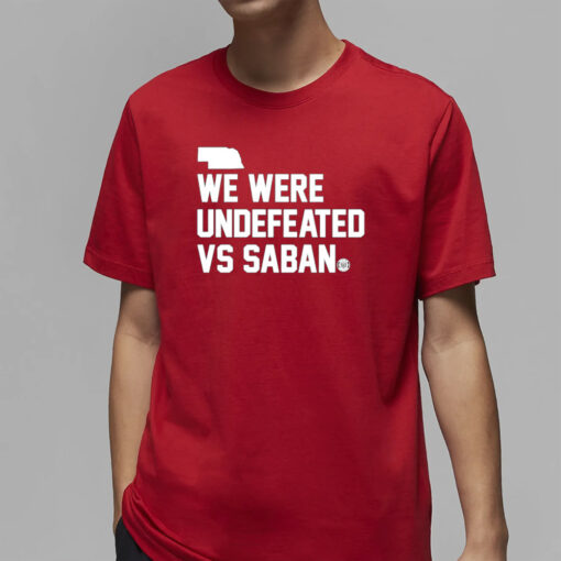 We Were Undefeated Vs Saban T-Shirt4