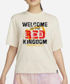 Welcome To The Red Kingdom Kansas City Chiefs T-Shirt2