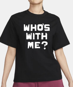 Who’s With Me W. Kamau Bell T-Shirt3