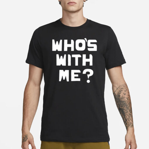 Who's With Me W. Kamau Bell T-Shirt3