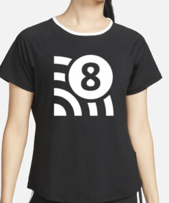 Wi-Fi 8 Is Coming T-Shirt2