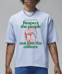 You Can’t Love The Culture And Not Support The People T-Shirt1