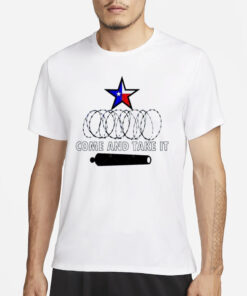 texas Razor Wire, Come and Take It Texas Flag T-Shirt