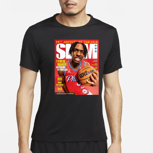 30Th Anniversary Take Over Slam 248 Tyrese Maxey Catch Me If You Can T Shirt4