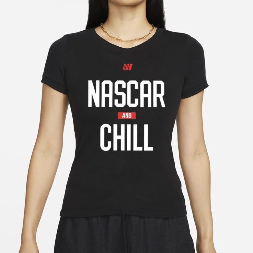 Adam Stern Nascar And Chill T-Shirt