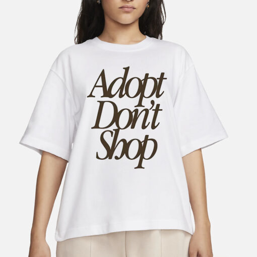 Adopt Dont Shop Barstools T-Shirts