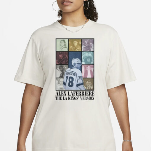 Alex Laferriere The La Kings Version #78 Taylor's Version T Shirt1