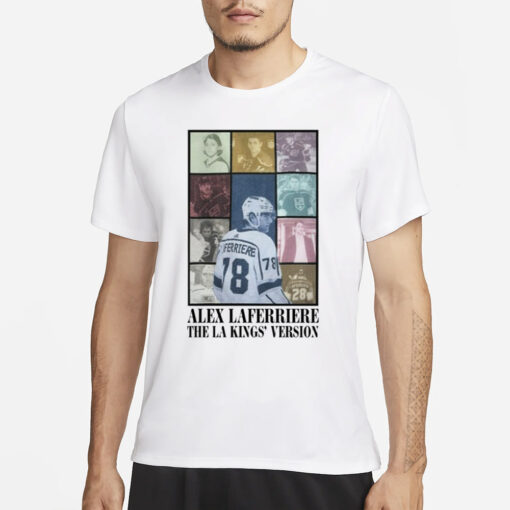 Alex Laferriere The La Kings Version #78 Taylor's Version T Shirt3