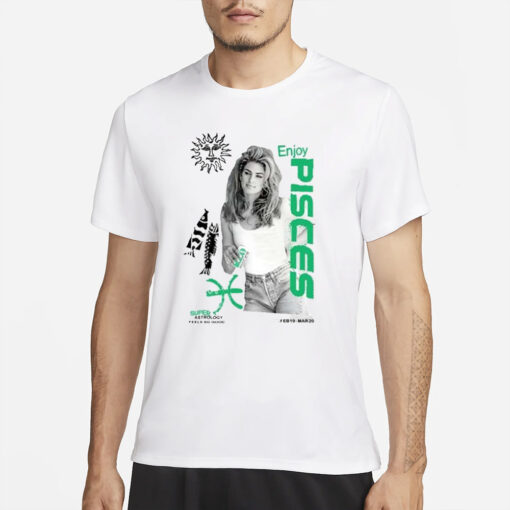 Cindy Crawford Enjoy Super Pisces T-Shirts