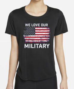 Clam Yours Today Nikki Haley we Love Our Military T-Shirt1