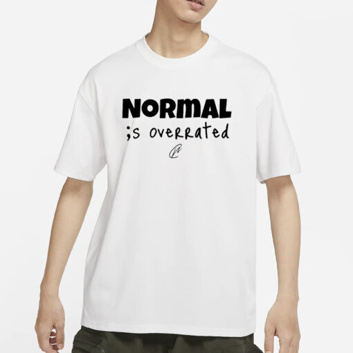 Creating Wonders Normal Is Overrated T-Shirt