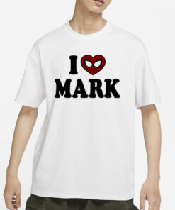 Dadasayy I Love Mark Spiderman T-Shirts