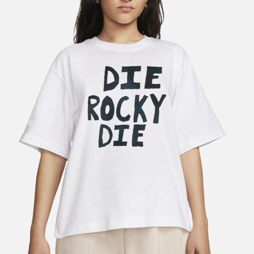 Die Rocky Die T-Shirt