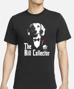 Dippytees Dog The Bill Godfather T-Shirt