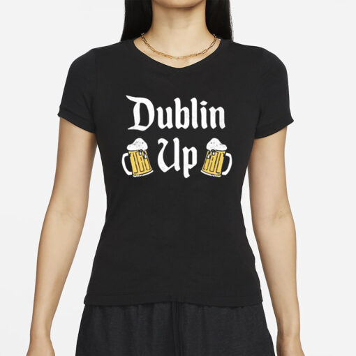 Dublin Up St Patrick’s Day T-Shirt