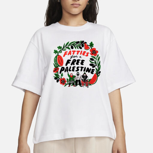 Fatties For A Free Palestine T-Shirts