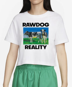 Findsleeptees Rawdog Reality T-Shirt4