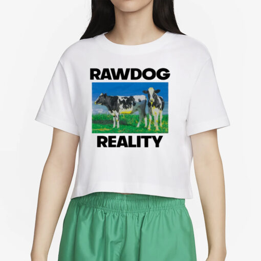 Findsleeptees Rawdog Reality T-Shirt4