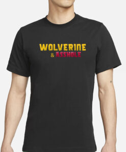 Hugh Jackman Wolverine & Asshole T-Shirt