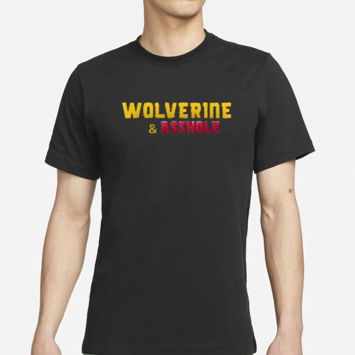 Hugh Jackman Wolverine & Asshole T-Shirt