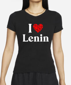 I Love Lenin T-Shirt