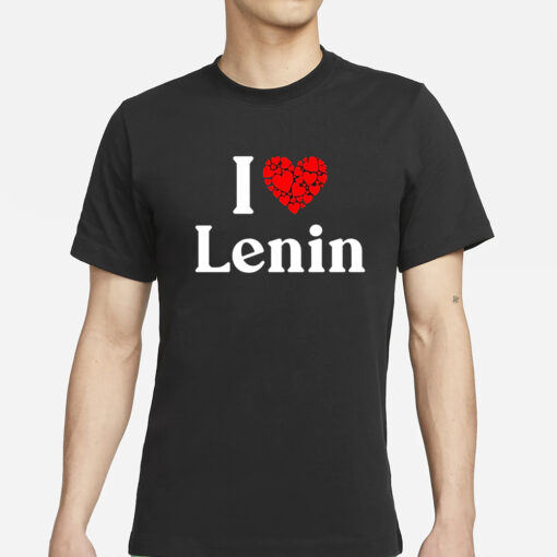 I Love Lenin T-Shirts