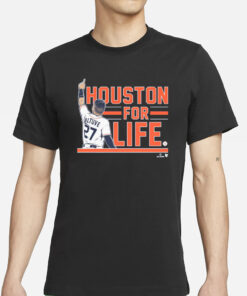 JOSE ALTUVE HOUSTON FOR LIFE T-SHIRT