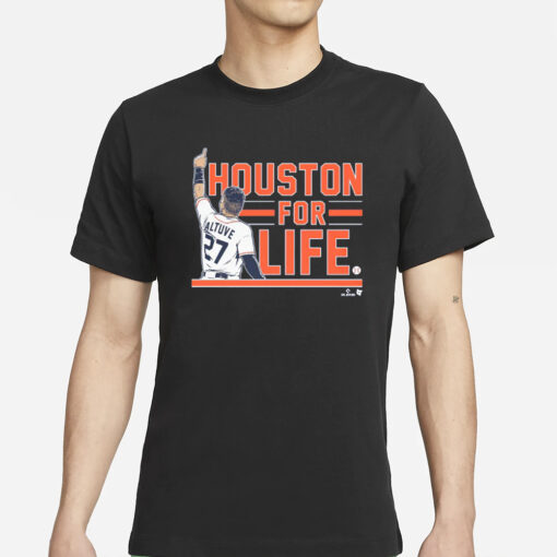 JOSE ALTUVE HOUSTON FOR LIFE T-SHIRT