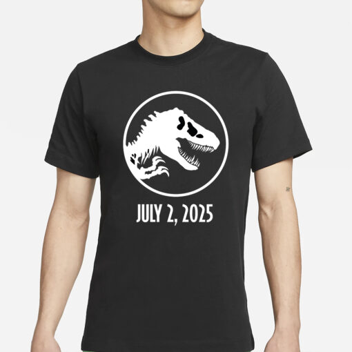 Jurassic World July 2, 2025 T-Shirts