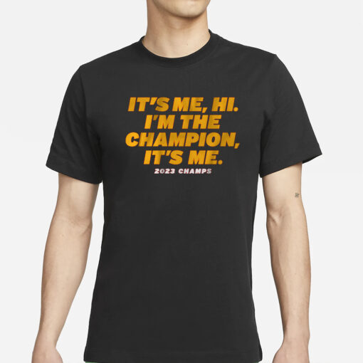 KANSAS CITY I'M THE CHAMPION, IT'S ME T-SHIRT