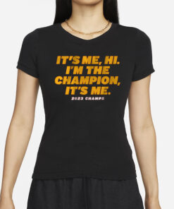 KANSAS CITY I'M THE CHAMPION, IT'S ME T-SHIRTS