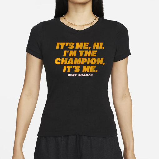 KANSAS CITY I'M THE CHAMPION, IT'S ME T-SHIRTS