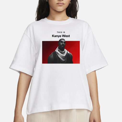 Kanye West This Is Fortnite Guy T-Shirt