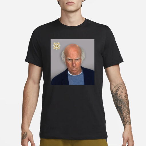 Larry David Mug Shot T-Shirt1