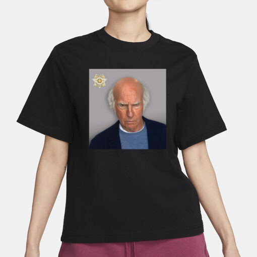 Larry David Mug Shot T-Shirt3