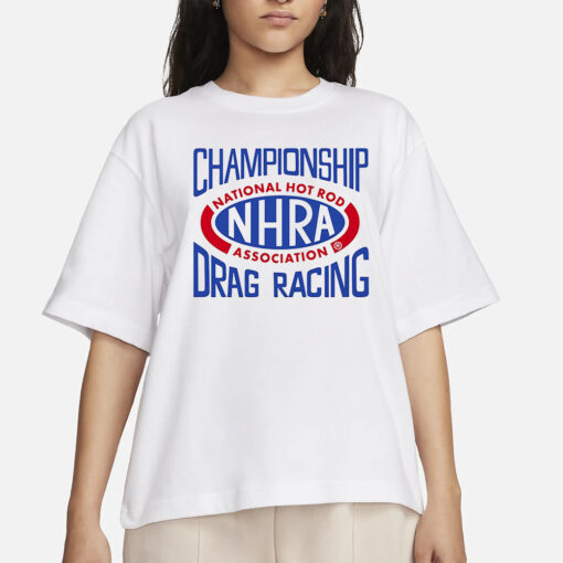 Nhra Vive La Fete Championship Drag Racing T Shirts