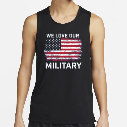 Nikki Haley 2024 we Love Our Military T-Shirt2