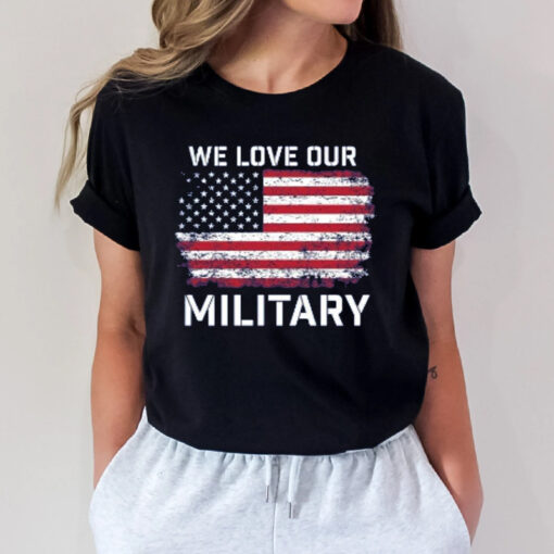 Nikki Haley President 2024 we Love Our Military T-Shirt5