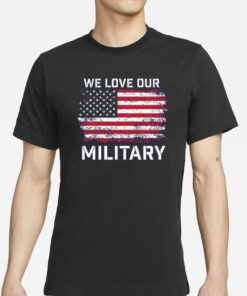 Nikki Haley we Love Our Military T-Shirt1