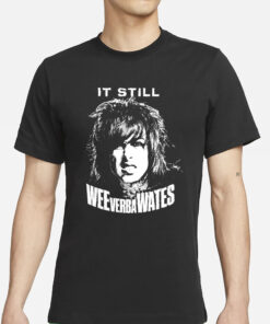 Ronnie Radke It Still Weeverbawates T-Shirt