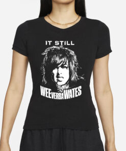 Ronnie Radke It Still Weeverbawates T-Shirts