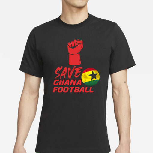 Save Ghana Football T-Shirt